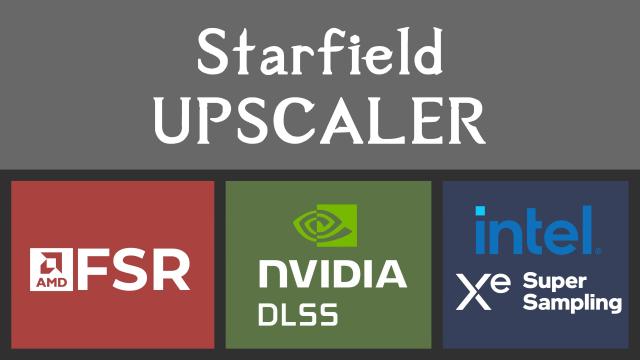 Starfield Upscaler - Replacing FSR2 with DLSS or XeSS for Starfield