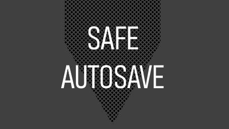 Safe Autosave