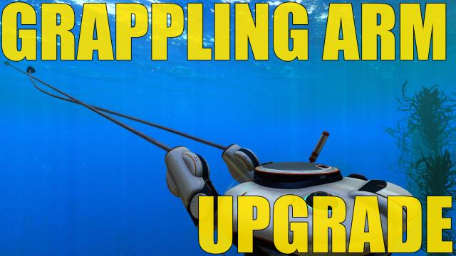-  Grappling Arm Upgrade for Subnautica