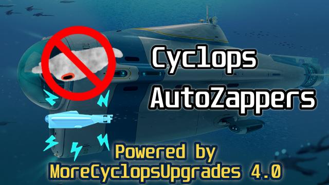 Cyclops Auto Zappers для Subnautica