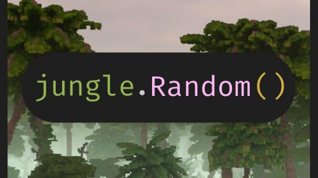 jungle.Random()