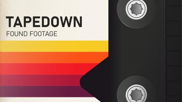 TAPEDOWN: Found Footage