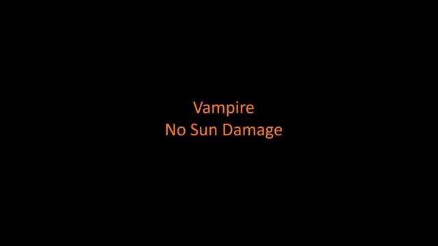 Vampire No Sun Damage
