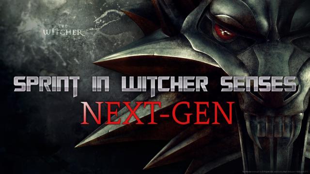 Sprint in Witcher Senses - Next-Gen for The Witcher 3 Next Gen