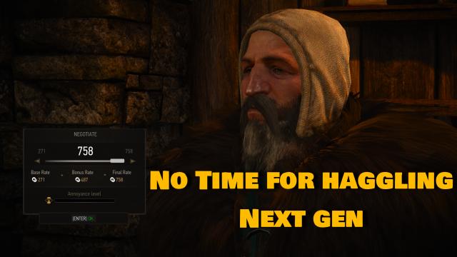 No Time For Haggling - Next Gen for The Witcher 3 Next Gen