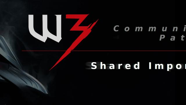 Community Patch - Shared Imports for The Witcher 3 Next Gen