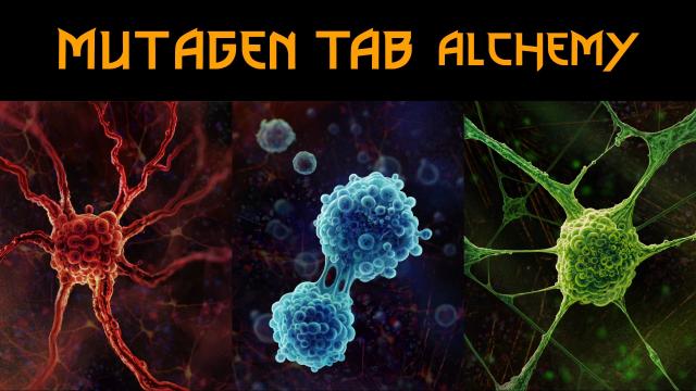 Mutagen Tab Alchemy