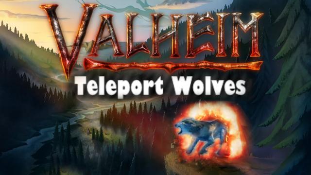 Волки могут телепортироваться / TeleportWolves