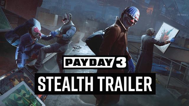 Геймплейный трейлер PayDay 3 в режиме скрытности